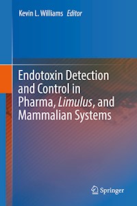 Endotoxin Detection and Control in Pharma, Limulus, and Mammalian Systems -  - E-Book