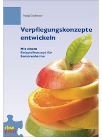 Verpflegungskonzepte entwickeln - Nadja Graßmeier - E-Book