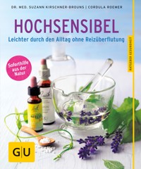 Hochsensibel - Dr. med. Suzann Kirschner-Brouns - E-Book