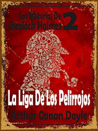 La Liga De Los Pelirrojos - Arthur Conan Doyle - E-Book