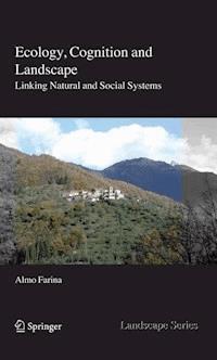 Ecology, Cognition and Landscape - Almo Farina - E-Book