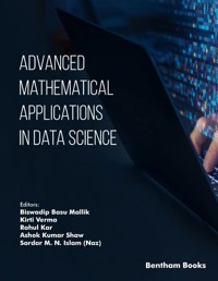Advanced Mathematical Applications in Data Science -  - E-Book