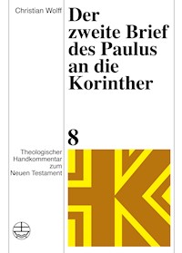 Der zweite Brief des Paulus an die Korinther - Christian Wolff - E-Book