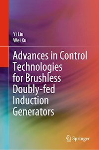 Advances in Control Technologies for Brushless Doubly-fed Induction Generators - Yi Liu - E-Book
