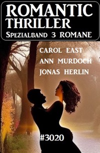 Romantic Thriller Spezialband 3020 - 3 Romane - Jonas Herlin - E-Book