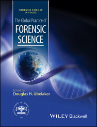 The Global Practice of Forensic Science - - E-Book