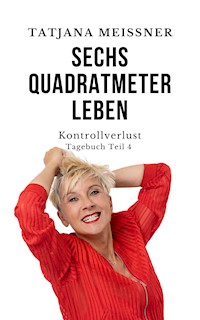 Kontrollverlust - Tatjana Meissner - E-Book