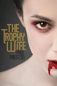 The Trophy Wife - Paul Preston - E-Book