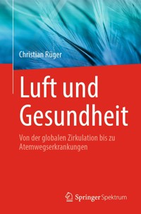 Luft und Gesundheit - Christian Rüger - E-Book