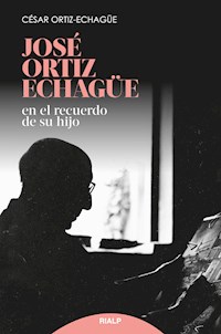 José Ortíz Echagüe - César Ortíz-Echagüe - E-Book