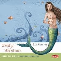 Emilys Abenteuer - Liz Kessler - Hörbuch