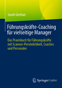 Führungskräfte-Coaching für vielseitige Manager - Sarah Gierhan - E-Book
