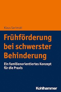 Frühförderung bei schwerster Behinderung - Klaus Sarimski - E-Book