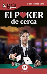 GuíaBurros: El Poker de cerca - José Obadía Chocrón - E-Book