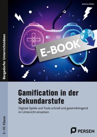 Gamification in der Sekundarstufe - Johanna Daher - E-Book