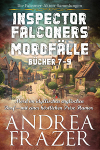 Inspector Falconers Mordfälle Bücher 7-9 - Andrea Frazer - E-Book