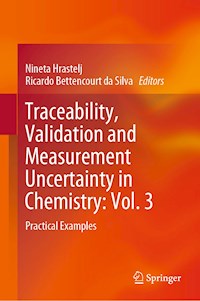 Traceability, Validation and Measurement Uncertainty in Chemistry: Vol. 3 - - E-Book