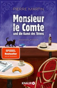 Monsieur le Comte und die Kunst des Tötens - Pierre Martin - E-Book