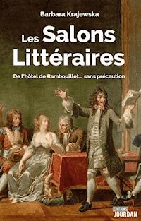 Les salons littéraires - Barbara Krajewska - E-Book