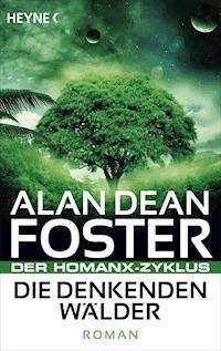 Die denkenden Wälder - Alan Dean Foster - E-Book
