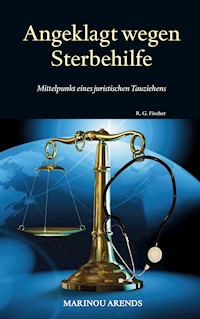 Angeklagt wegen Sterbehilfe - Marinou Arends - E-Book