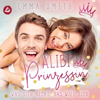 Alibi Prinzessin - Emma  Smith - Hörbuch