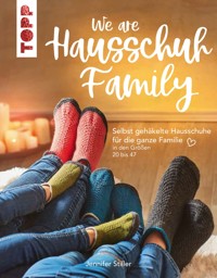 We are HAUSSCHUH-Family - Jennifer Stiller - E-Book
