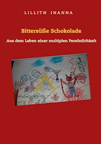 Bittersüße Schokolade - Lillith Inanna - E-Book