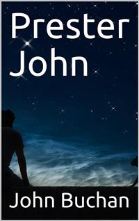 Prester John - John Buchan - E-Book