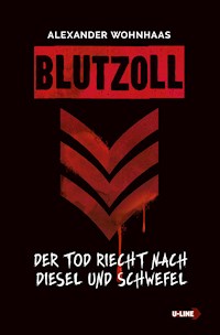 Blutzoll - Alexander Wohnhass - E-Book