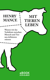 Mit Tieren leben - Henry Mance - E-Book