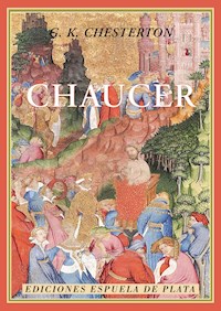 Chaucer - Gilbert Keith Chesterton - E-Book