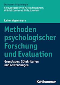 Methoden psychologischer Forschung und Evaluation - Rainer Westermann - E-Book