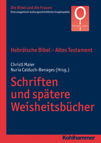 Hebräische Bibel - Altes Testament. Schriften und spätere Weisheitsbücher -  - E-Book