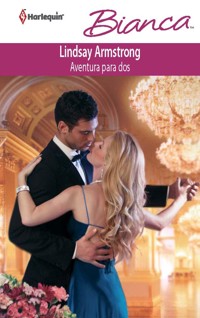 Aventura para dos - Lindsay Armstrong - E-Book