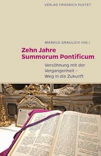 Zehn Jahre Summorum Pontificum -  - E-Book
