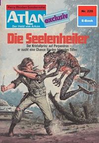 Atlan 228: Die Seelenheiler - Peter Terrid - E-Book
