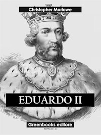 Eduardo II - Christopher Marlowe - E-Book