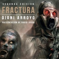 Fractura - Dioni Arroyo - Hörbuch