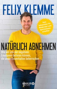 Natürlich abnehmen - Felix Klemme - E-Book