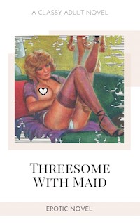 Threesome with Maid - Frankie Stephens - E-Book