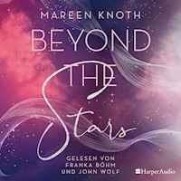 Beyond the Stars (ungekürzt) - Mareen Knoth - Hörbuch