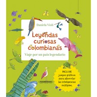 Leyendas curiosas Colombianas - Daniela Violi - E-Book