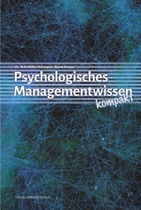 Psychologisches Managementwissen kompakt - Dr.Erik Müller-Schoppen - E-Book