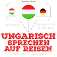 Ungarisch sprechen auf Reisen - JM Gardner - Hörbuch