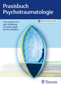 Praxisbuch Psychotraumatologie -  - E-Book