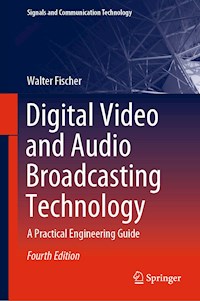 Digital Video and Audio Broadcasting Technology - Walter Fischer - E-Book