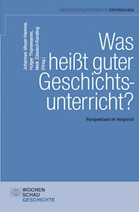 Was heißt guter Geschichtsunterricht? -  - E-Book