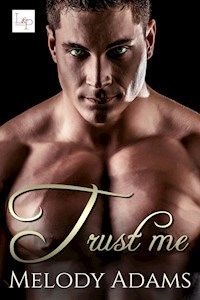 Trust Me - Melody Adams - E-Book