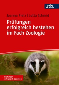 Prüfungen erfolgreich bestehen im Fach Zoologie - Joanna Fietz - E-Book